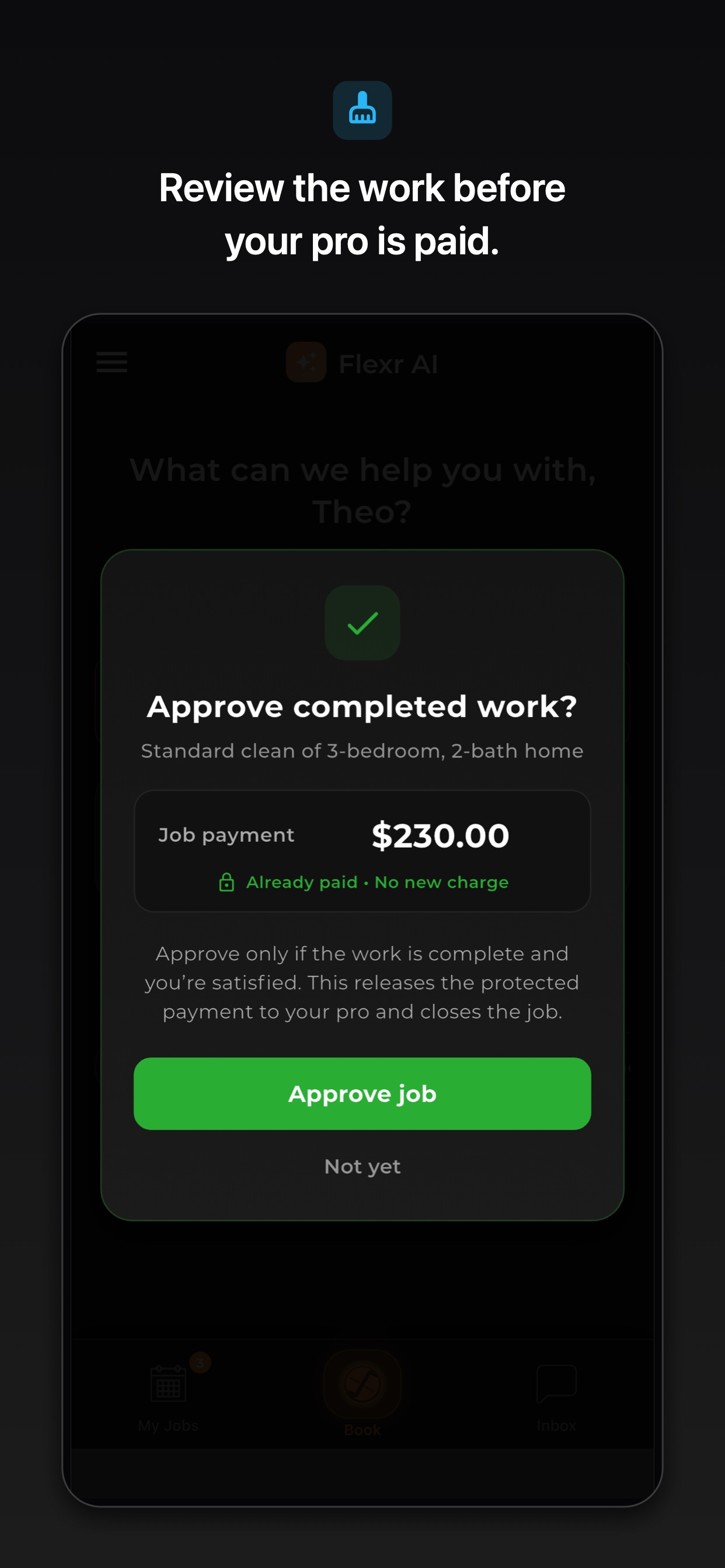Review completed work before the Flexr pro is paid